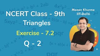 Class  9th Ex  72 Q1 Triangles Maths NCERT CBSE [upl. by Redvers]