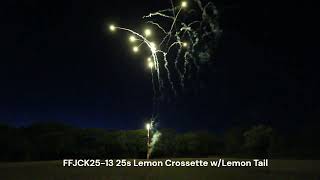 Frontier Fireworks 25s Lemon Crossette wLemon Tail Cake [upl. by Eelram]