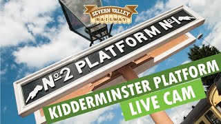 LIVE CAM  Kidderminster Platform on the Severn Valley Railway [upl. by Elysee]