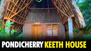 குடிசை வீடு Keeth House I Pondicherry Budget stay I Couple or Family [upl. by Serena]