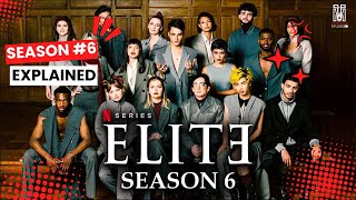 Elite Season 6 Recap in Hindi  Netflix  The Multiverse Explained [upl. by Apollus]