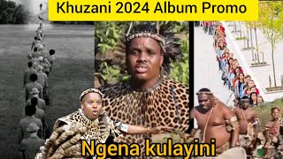 quotNgena kuyalini🎶quot kusho uKhuzani 2024 New Album Promo IYatrenda eyaseMandaba kusolwa Umtalambo [upl. by Bannasch]