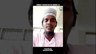 Weekly online Bayan series2  Moulavi Ashik Ilahi Faizani Fazil Misbahi  bayan help lalpet [upl. by Akeimahs619]