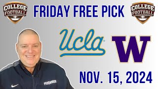 UCLA vs Washington  Friday 111524  NCAA Football Picks l Craigs Picks amp Parlays l ncaafbets [upl. by Noirret]