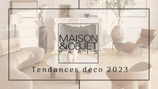 Tendance déco 2023 Maison amp Objet [upl. by Eciened]