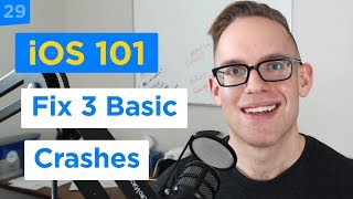 How to Fix 3 Common Beginner Crashes with Swift 4 and Xcode 9  iPhone Apps 101 2930 [upl. by Adroj]