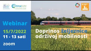 Webinar quotDoprinos željeznice održivoj mobilnostiquot [upl. by Urson]