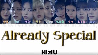 Already Special  NiziUニジュー【日本語字幕歌詞】 [upl. by Ellimak620]