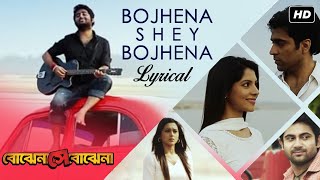 Bojhena Shey Bojhena  Lyrical  Title  Arijit Singh  Soham  Abir  Payel  Mimi Prasen ID SVF [upl. by Aihtela566]