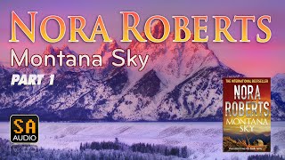 Montana Sky by Nora Roberts PART 1  Story Audio 2021 [upl. by Kalvin]