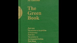 The Green Book  by Muammar alQaddafi full audio rendition [upl. by Laerol652]