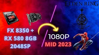 FX 8350  RX 580 8GB 2048SP 1080p Gaming Benchmarks  August 2023 [upl. by Forkey]