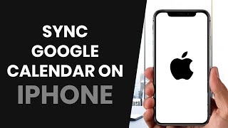 How To QUICKLY Sync iPhone Calendar With Google Calendar FULL GUIDE [upl. by Surad]