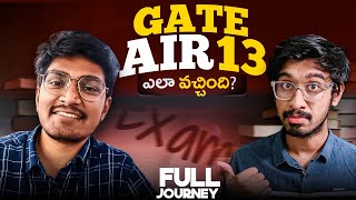 How He Got GATE AIR 13 Rank In 6 Months🔥 Inspirational Journey in Telugu Jobs after GATE EXAM [upl. by Oirasan332]