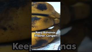 quotKeep your bananas fresh longer with these easy tips 🍌✨ Say goodbye to quick browning [upl. by Vevay]