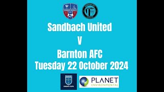 Sandbach Utd v Barnton 22 10 24 [upl. by Gaylord624]