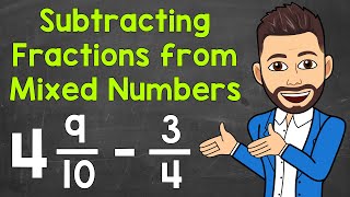 How to Subtract Fractions from Mixed Numbers  Math with Mr J [upl. by Alemrac]