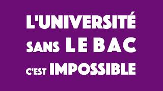 Idée reçue n°3  LUniversité sans le bac cest impossible [upl. by Llehctim787]