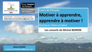 MICHEL BOIRON  COURS DE FRANCAIS  MOTIVER A APPRENDRE [upl. by Nangem]