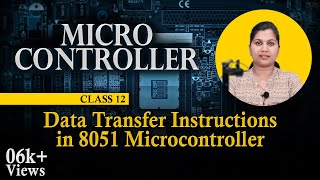 Data Transfer Instructions in 8051 Microcontroller  Microcontrollers and Its Applications [upl. by Enehpets5]