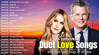 David Foster James Ingram Celine Dion Kenny Rogers  Best Duet Love Songs Male And Female Ever [upl. by Yolanda216]