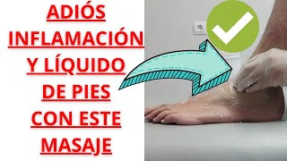 🦶PIES y TOBILLOS HINCHADOS HAZ ESTE MASAJE Y ELIMINA LA INFLAMACIÓN Y EL LÍQUIDO✅ [upl. by Alyakim608]