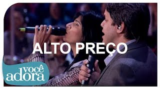 Asaph Borba  Alto Preço part Fernanda Brum DVD Rastros de Amor Vídeo Oficial [upl. by Aihppa]