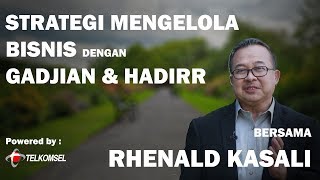 Strategi Mengelola Bisnis dengan Gadjian amp Hadirr Bersama Rhenald Kasali [upl. by Isaac]