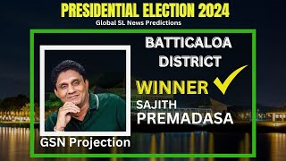 BATTICALOA District  Presidential Election 2024 Prediction  Global SL News Predictions [upl. by Lenna882]