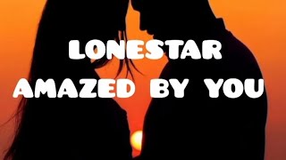 Lonestar Amazed Lyrics [upl. by Lewej]