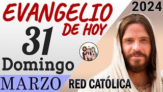 Evangelio de Hoy Domingo 31 de Marzo de 2024  REFLEXIÓN  Red Catolica [upl. by O'Conner]