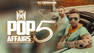 URBAN POP MUSIC MIX 2024POP AFFAIRS SN 5 DJ XEMMOUR [upl. by Phipps]