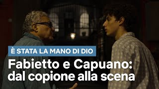 Fabietto incontra Capuano dal copione alla scena  È stata la mano di Dio  Netflix [upl. by Delphina904]