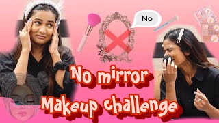 No Mirror 🪞 Makeup Challenge😎  Rugees Vini  Gima Ashi [upl. by Temple]