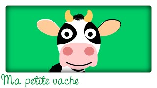 Ma petite vache ♫ Apprendre les chiffres en samusant  Comptines maternelles pour bébé en français [upl. by Ellerud804]