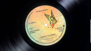 PATRICE RUSHEN  HAVENT YOU HEARD LARKEBIRDS EXTENDED EDIT [upl. by Reve844]