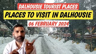 Dalhousie Himachal Pradesh Tourist Places To visit in February 2024  Places To visit in Dalhousie [upl. by Aninat]