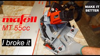 Mafell MT55cc Plunge Saw  Dont Make My Mistake [upl. by Iborian]