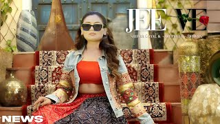 Jee Ve Song  Shipra Goyal  Punjabi  New Song  Shipra Goyal New Song 2024 [upl. by Archle206]