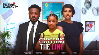 CROSSING THE LINE TOOSWEET ANNAN FRANCES BEN PRECIOUS NWAFOR Nigerian Movies 2024 Latest FullMovies [upl. by Lais]