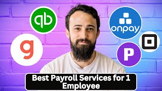 Best Payroll Services for 1 Employee [upl. by Ettennal]