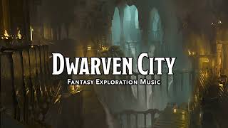 Dwarven City  DampDTTRPG Music  1 Hour [upl. by Anidnamra]