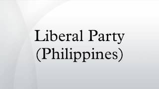 Liberal Party Philippines [upl. by Jermain]