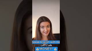 Speak English with me  Let’s talk money 💰 youtubeshorts  shorts English [upl. by Herra]