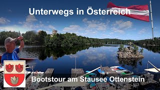 Niederösterreich Waldviertel  Bootsfahrt am Stausee Ottenstein [upl. by Eveneg309]