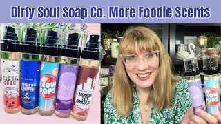 Dirty Soul Soap Co More Foodie Scents [upl. by Hairakcaz]