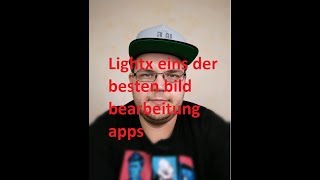 Lightx die Beste Bildbearbeitungs App [upl. by Storer]