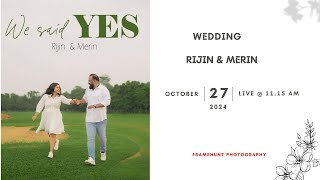 RIJIN amp MERIN  WEDDING  LIVE STREAMING  27102024  TIME  1115 AM [upl. by Htinek]