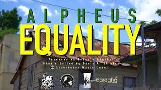 Alpheus  Equality Official Video 2023 [upl. by Uos]