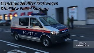 Diensthundeführerkraftwagen DHuFüKW Polizei Salzburg auf Einsatzfahrt [upl. by Enyamrahc]